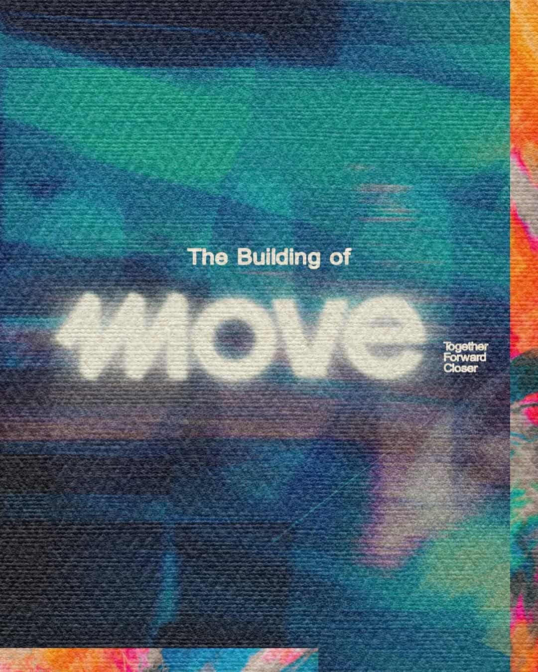 The Building of Move
