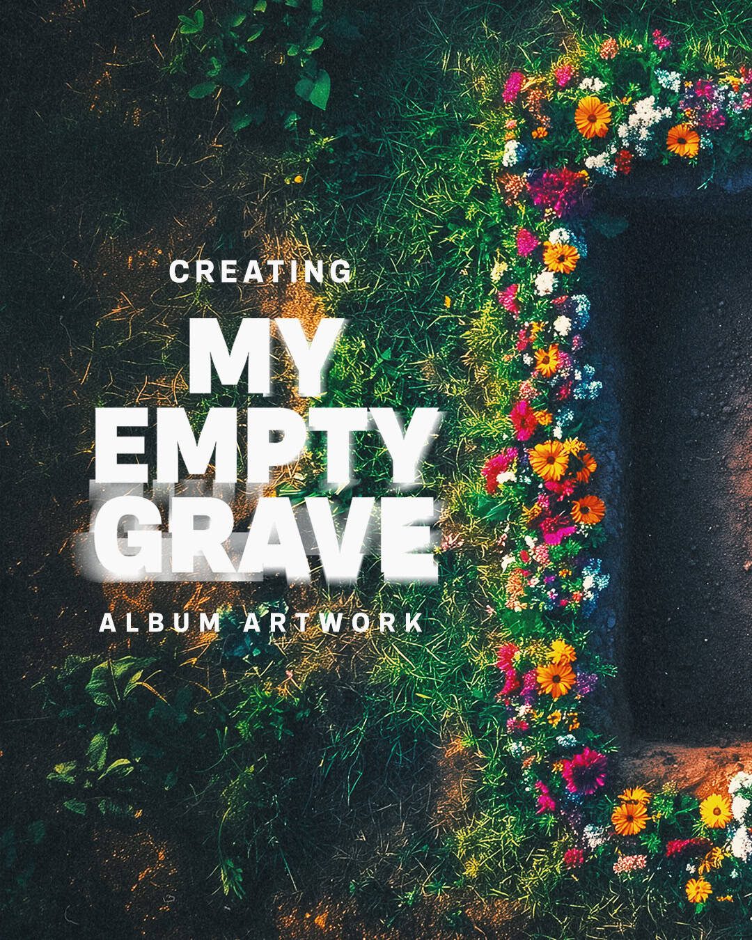 My Empty Grave Story
