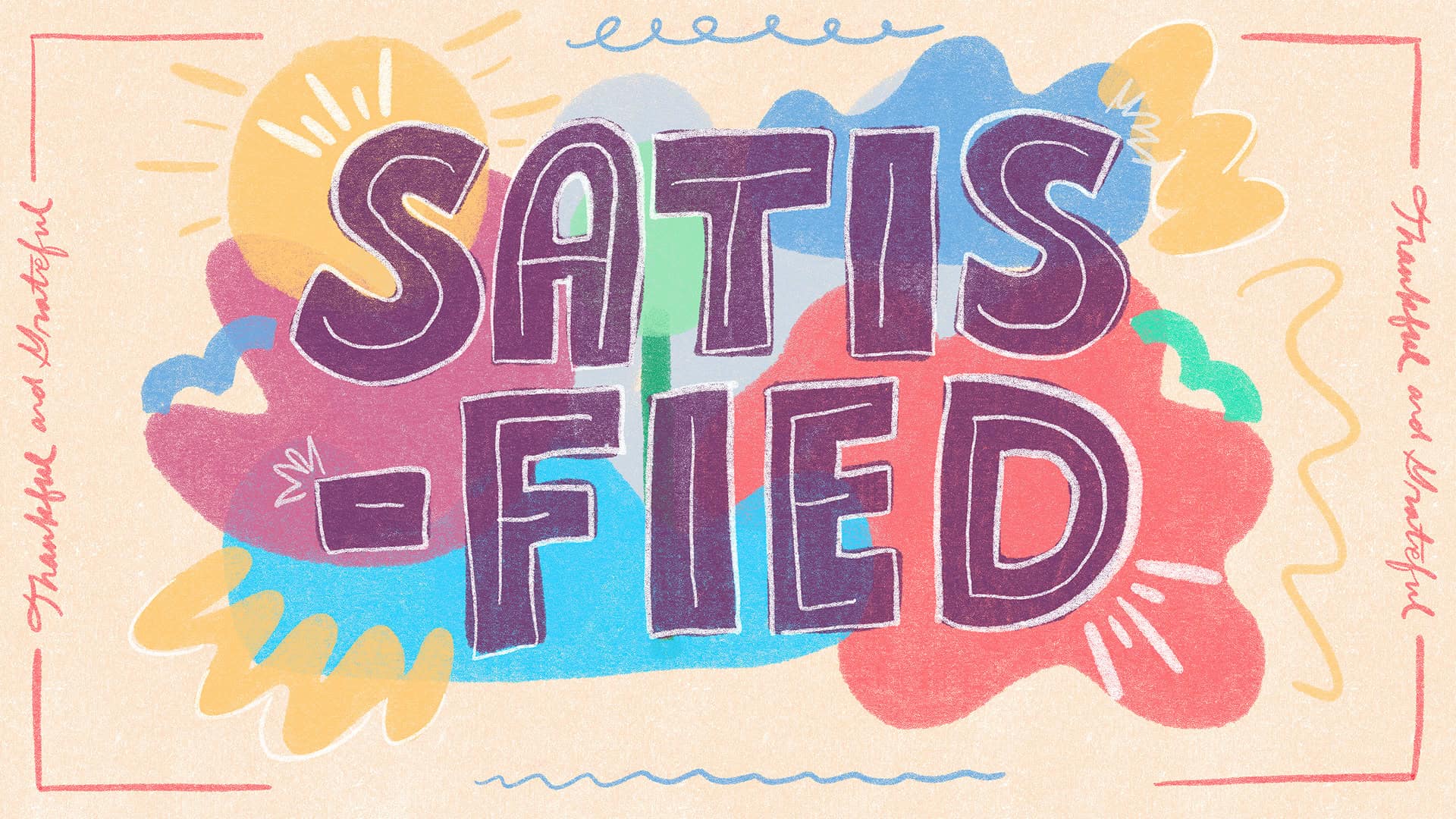 Sermon Series Art Direction - satisfied