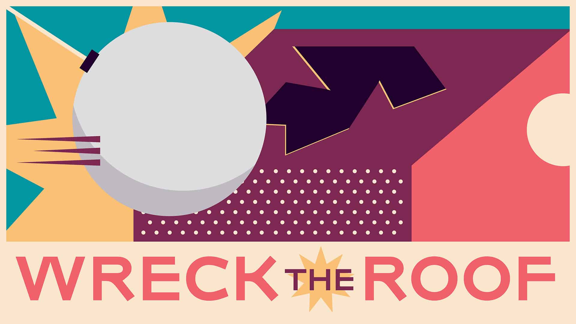 Sermon Series Art Direction - wreck the roof